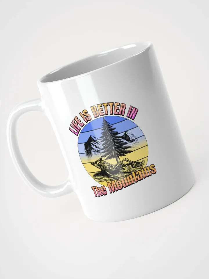 Life Is Better In The Mountains Skeleton Bliss White Glossy Mug product image (2)