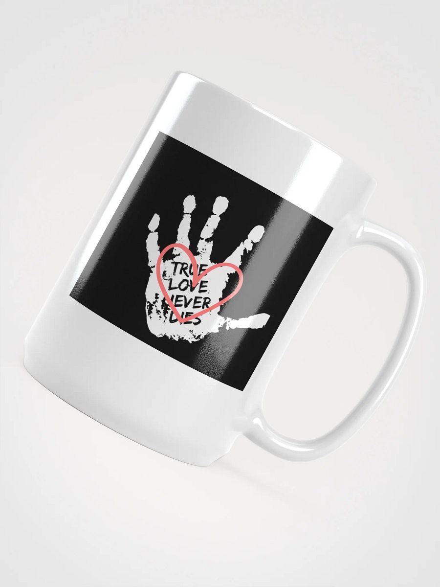 True Love Never Dies Mug product image (4)