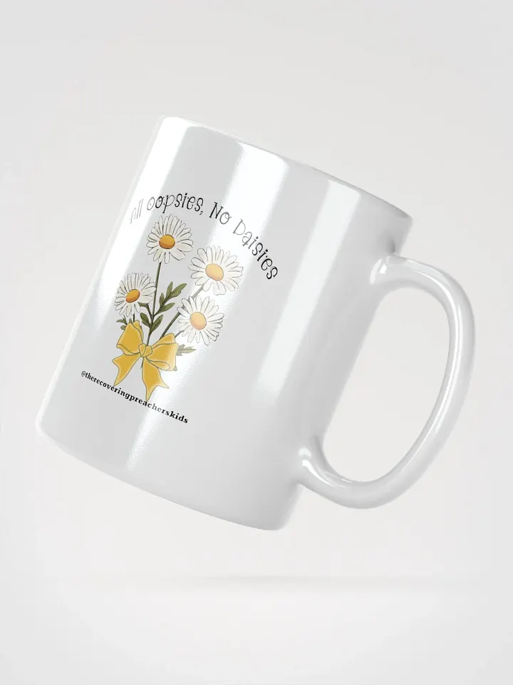 All Oopsies, No Daises Mug product image (6)