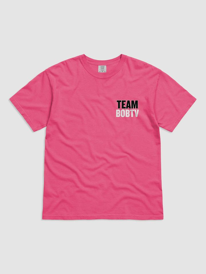Team BobTV T-Shirt product image (2)