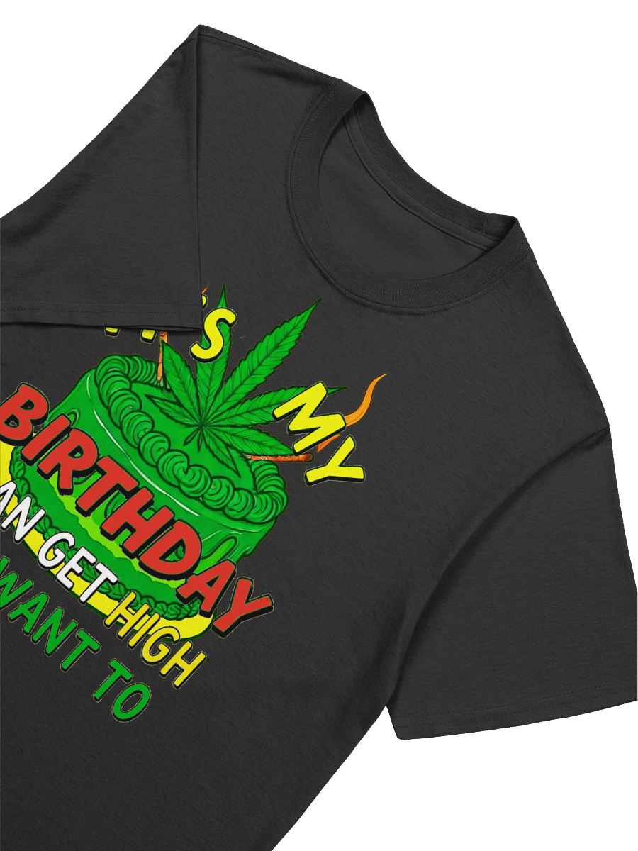 420 Weed-Stoned Birthday-Cannabis Inspired Birthday Humor T-Shirt product image (16)