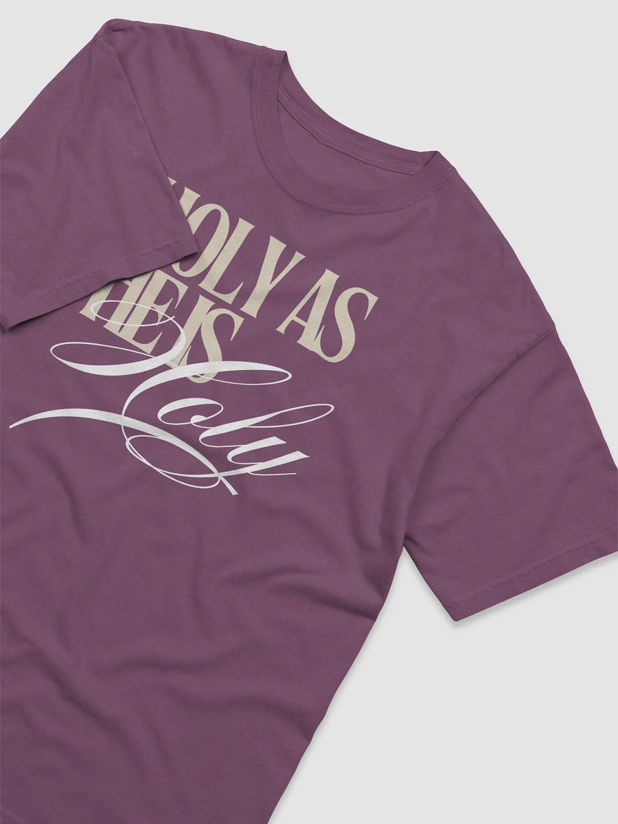 Holy As He Is Tee product image (4)