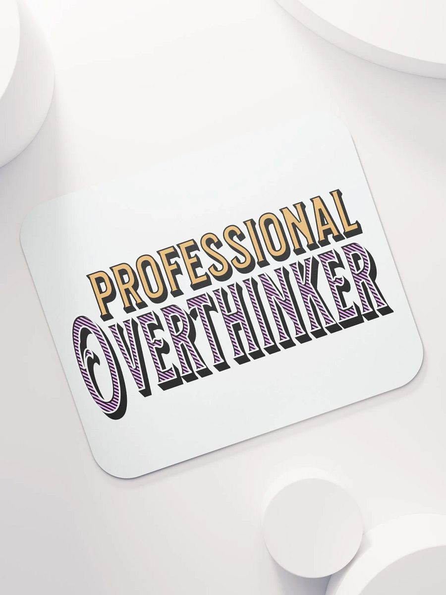 Professional Overthinker Mouse Pad product image (5)