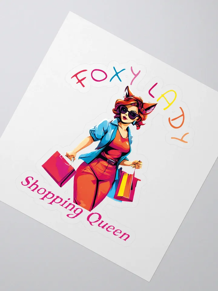 Foxy Lady Shopping Queen Funny Elegant Kiss Cut Stickers - Perfect for Fashionistas and Shopaholics product image (2)