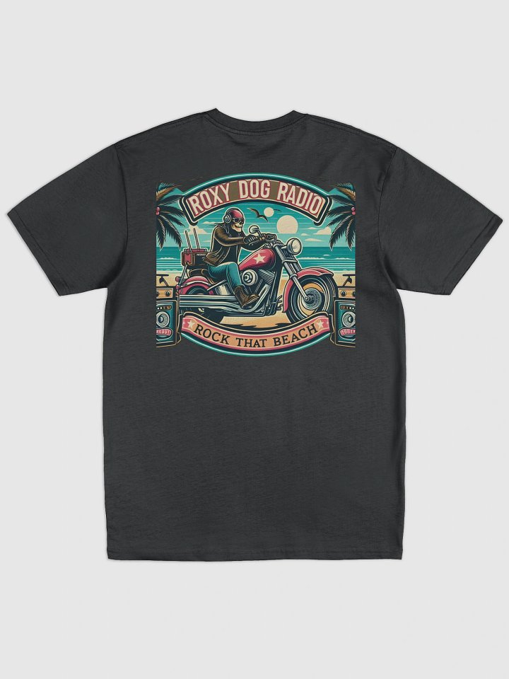 Roxy Dog Radio Biker Rock That Beach Custom T-Shirt product image (13)