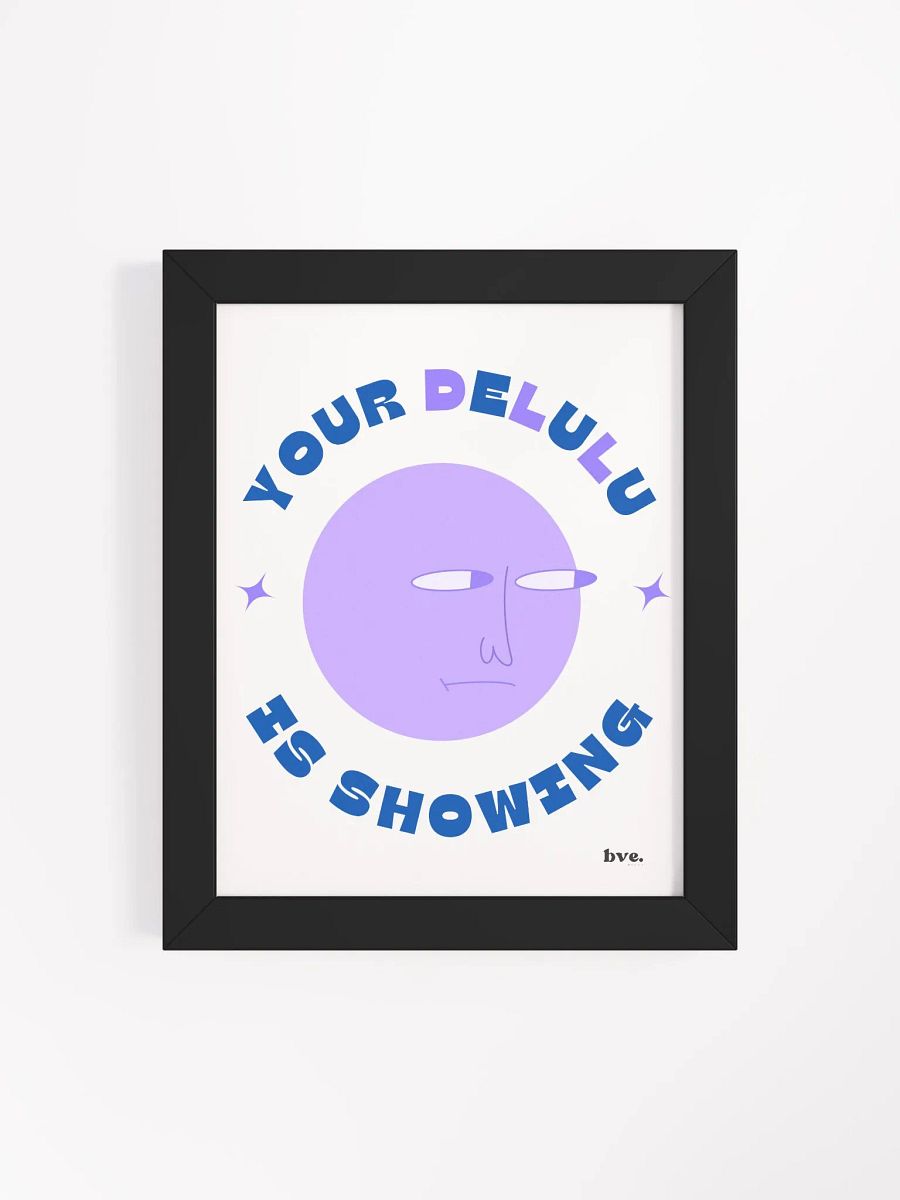 The Delulu Framed Poster product image (95)