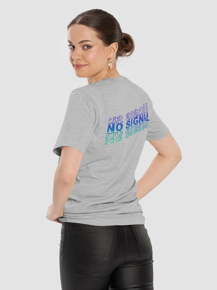 T SHIRT ~ NO SIGNAL product image (9)