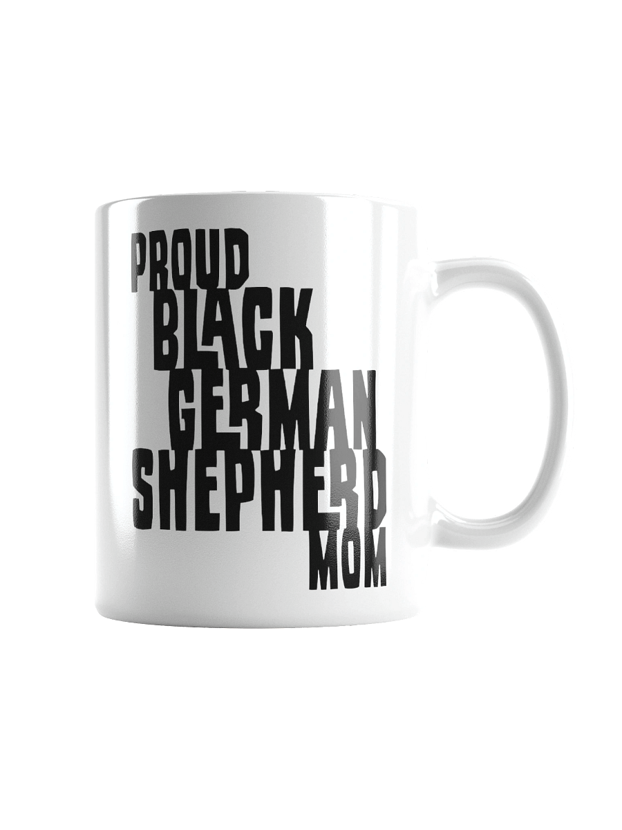 Proud Black German Shepherd Mom Small Mug For GSD Lovers product image (4)