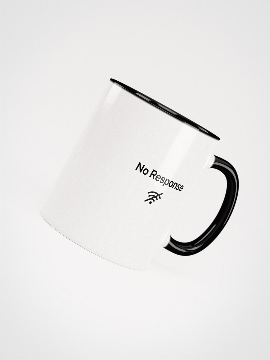No Response Mug product image (4)