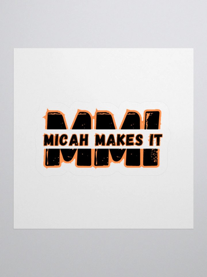 Micah Makes It Sticker product image (2)