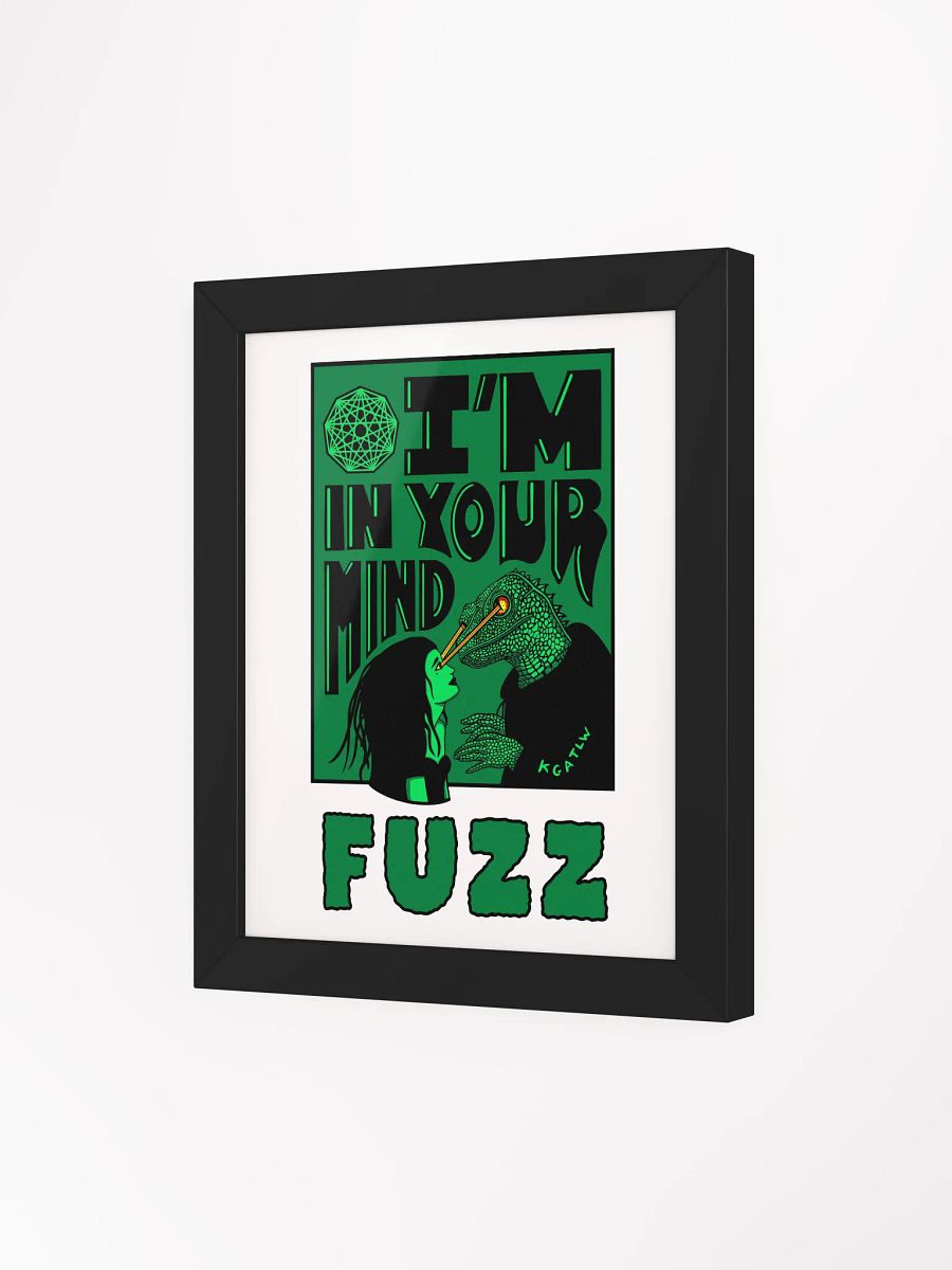 I'M IN YOUR MIND FUZZ FRAMED POSTER product image (4)