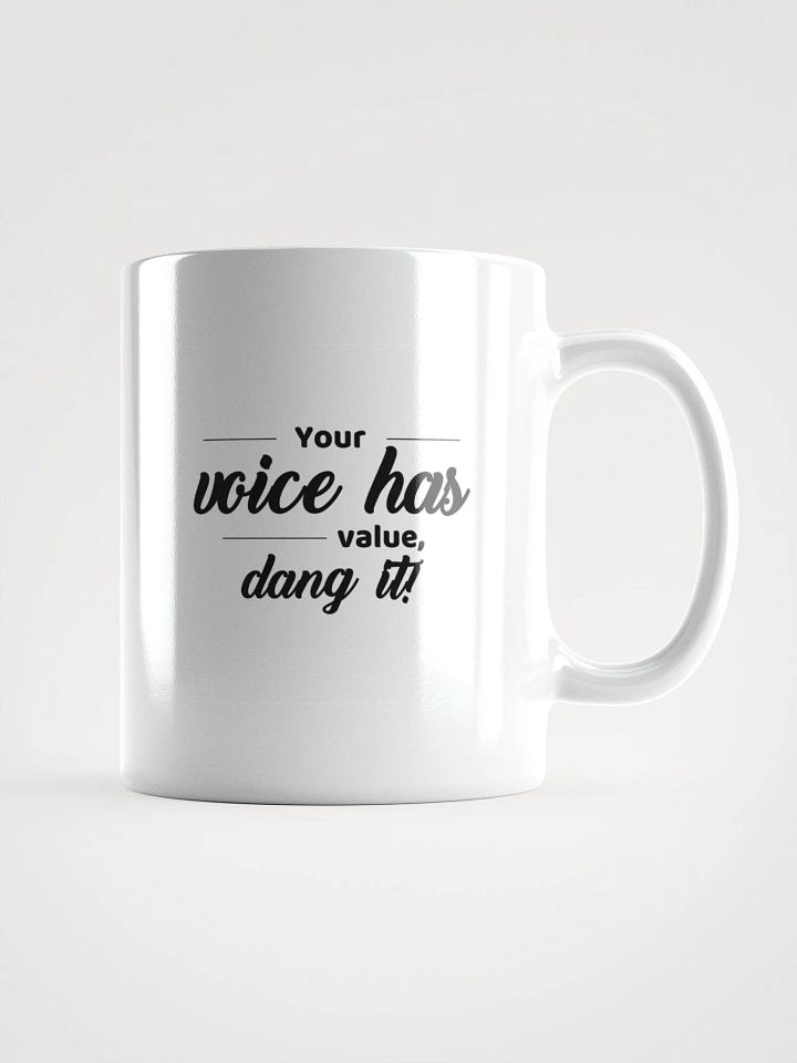 Your Voice Has Value product image (2)