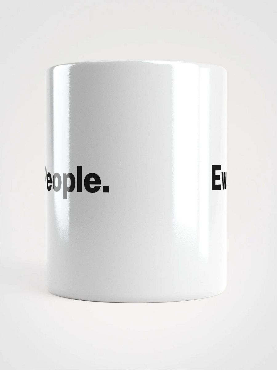 Ew. People. Mug product image (14)