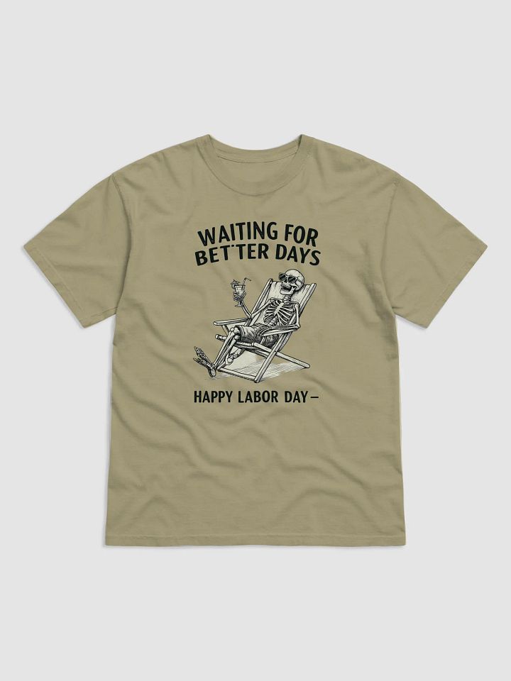 Labor Day Skeleton Relaxing T-Shirt product image (6)