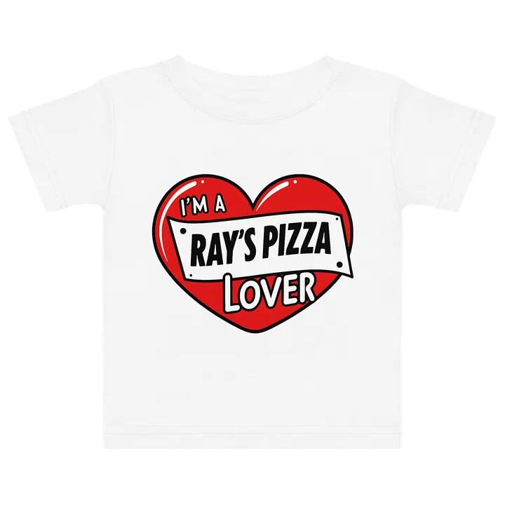 I'm A Ray's Pizza Lover Baby T-Shirt product image (11)