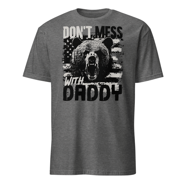 Don't Mess With Daddy product image (3)