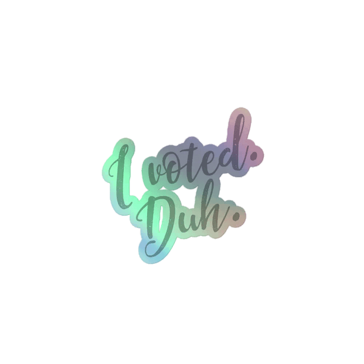 I voted Holographic sticker product image (1)