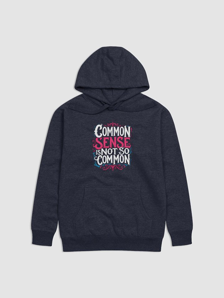 Uncommon Sense Premium Hoodie product image (3)