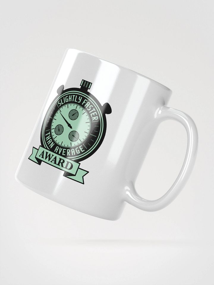 Slightly Faster Award Mug product image (6)