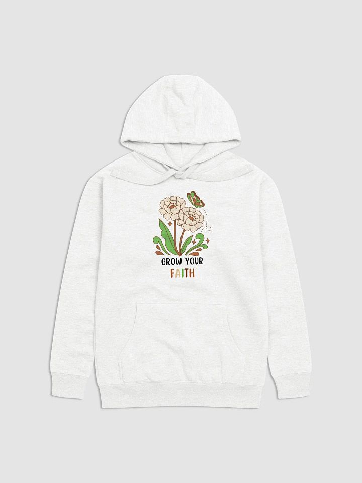 Grow Your Faith Hoodie product image (1)