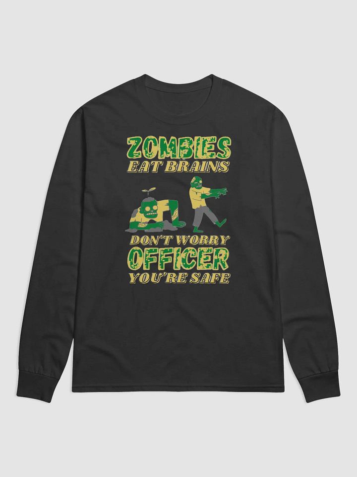 ZOMBIES EAT BRAINS, YOU'RE SAFE OFFICER product image (2)