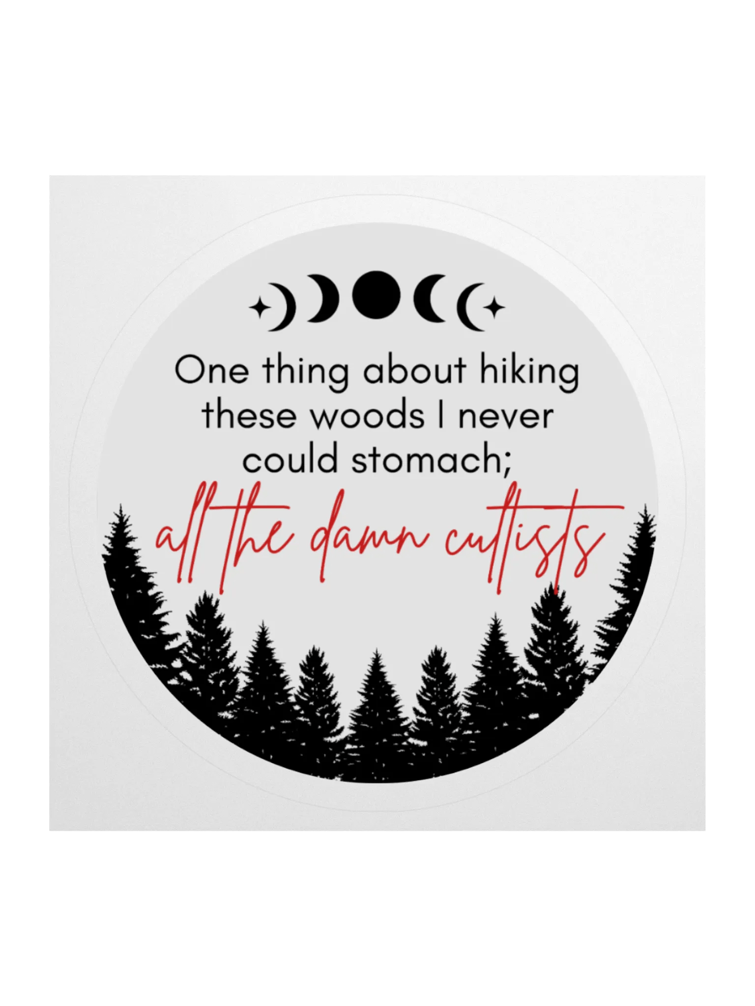 Between the Birches // Damn Cultists Circle Sticker product image (1)