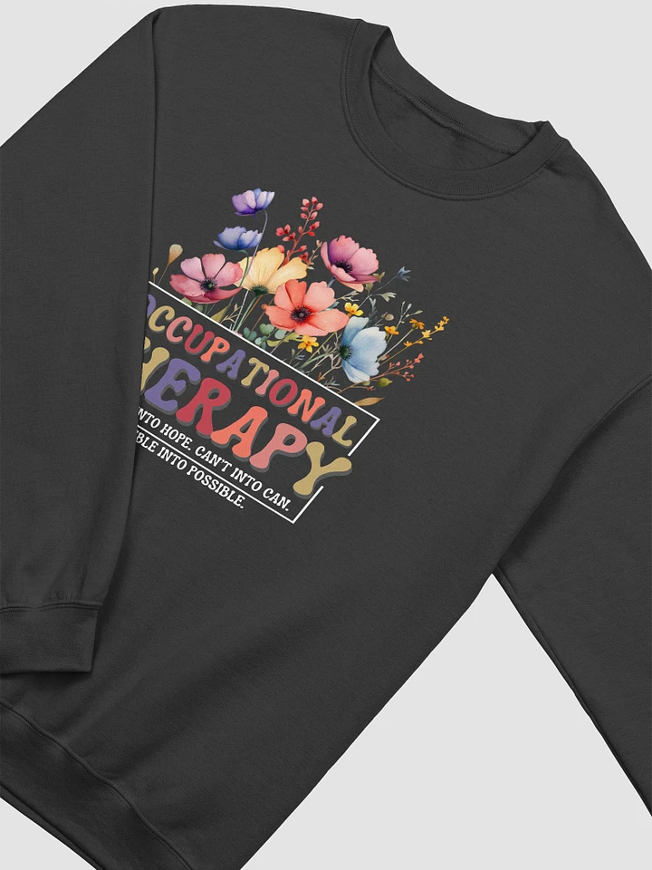 Occupational Therapy Floral Celebration Sweatshirt product image (1)