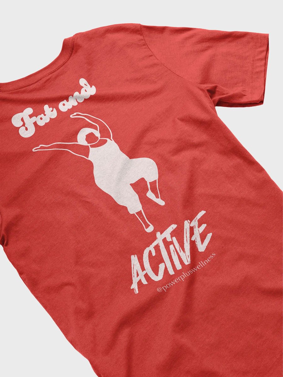 Fat and Active Ultra-Soft Unisex Tee product image (4)