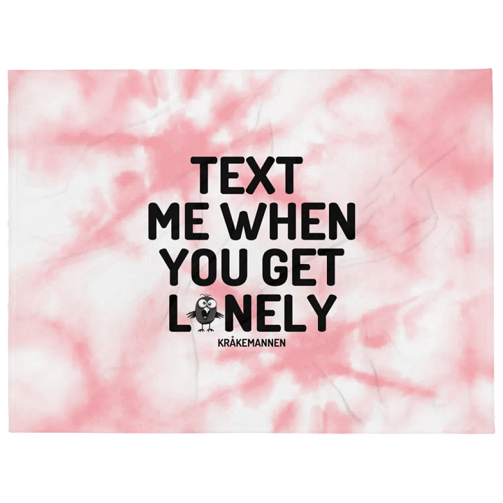 Throw Blanket 💕 Text me when you get lonely (153 × 203 cm) product image (1)
