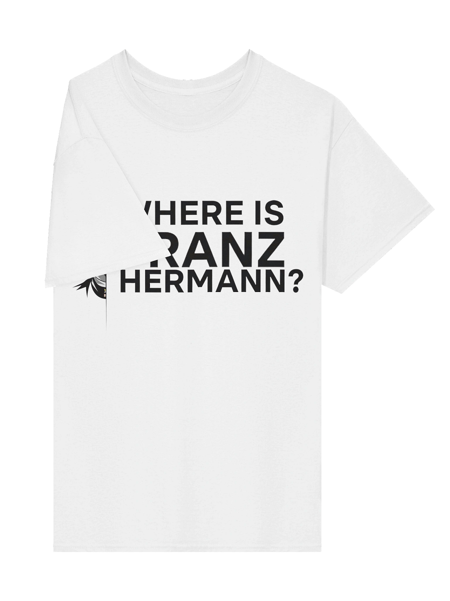 Where is Franz Hermann? Graphic T-Shirt product image (4)