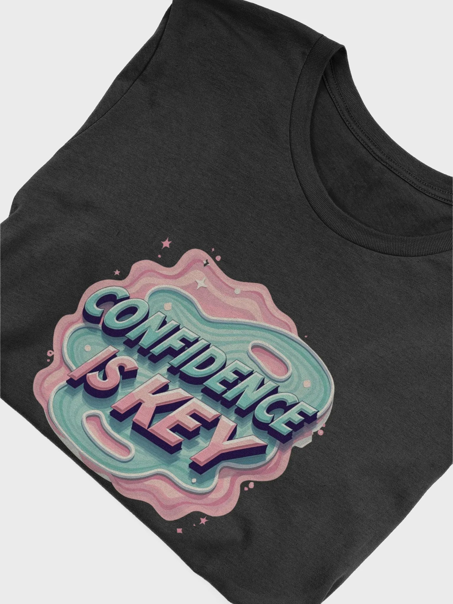 Confidence Is Key Design T-Shirt #117 product image (2)