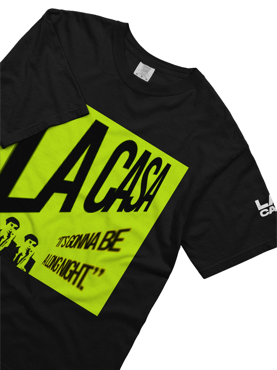 LA CASA - "It's Gonna Be a Long Night" T-Shirt product image (3)