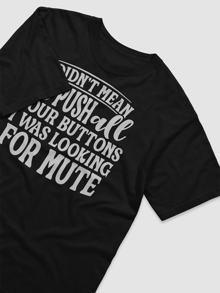 I Was Looking For Mute Tee product image (3)