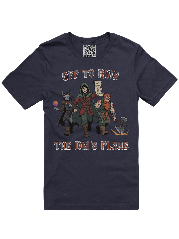 Off to Ruin the DM's Plans Supersoft T-Shirt product image (2)