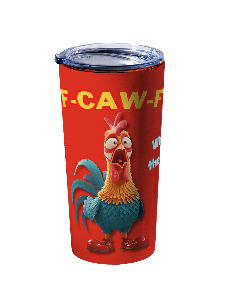 Funny Rooster Tumbler – Big Rooster Graphic Travel Cup with “F-CAW-F” & “What the Helli” Slogans – Farm Humor Mug, Gag Gift product image (2)