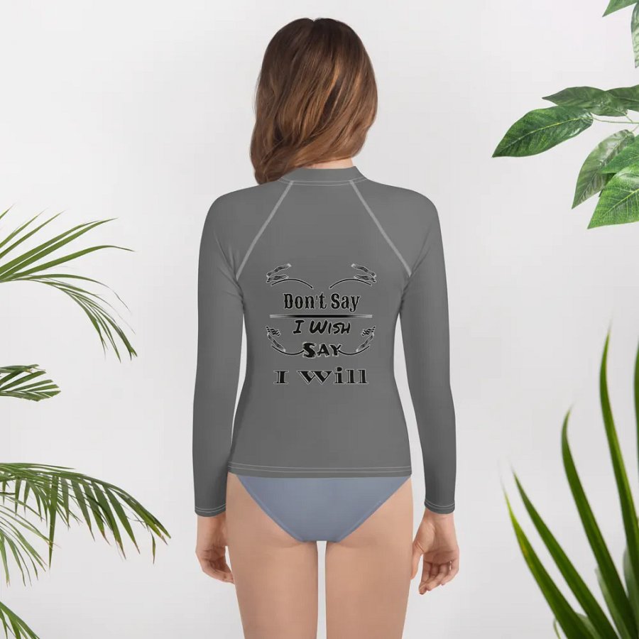 Don't Say I Wish Say I Will - Grey - Youth Rash Guard product image (11)