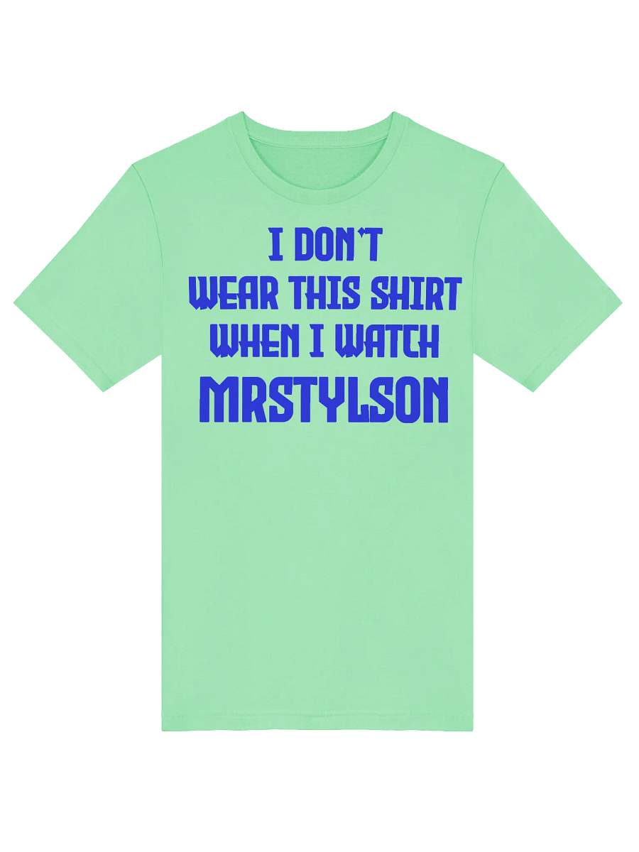 I Don't Wear This Unisex T-Shirt (Blue Text) product image (77)
