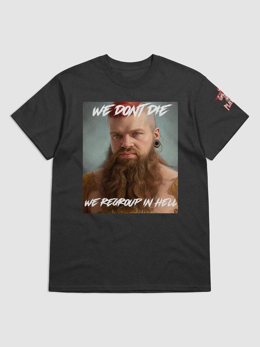 we dont die t shirt product image (1)