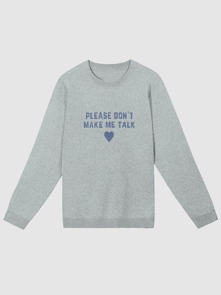 PLEASE DON'T MAKE ME TALK (light blue duotone) knitwear classic crewneck product image (5)
