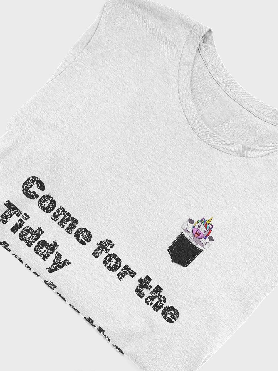 Come For The . . . Tee product image (5)