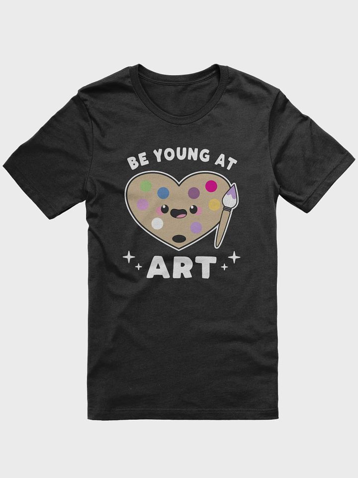 Be Young At Art Unisex Supersoft T-Shirt product image (2)