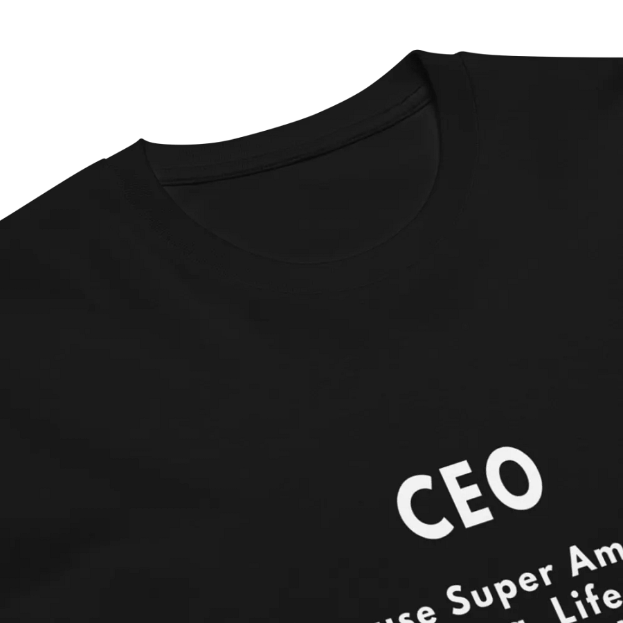 CEO Because Amazing Unisex Premium T-Shirt product image (8)
