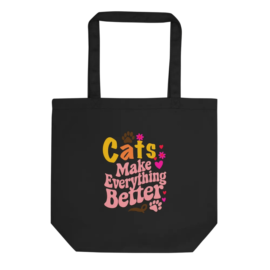 Cats Make Everything Better Eco Tote product image (1)