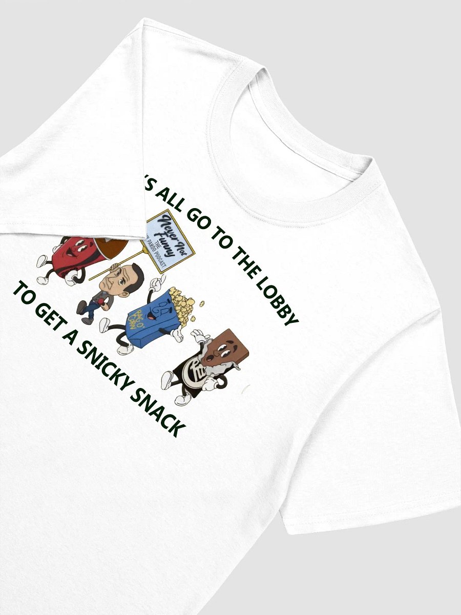 Let's all go to the lobby to get a snicky snack shirt product image (2)