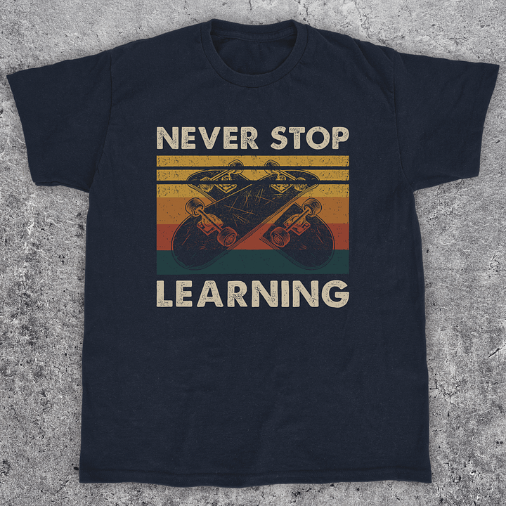 Never stop learning, Skate t-shirt, Unisex product image (1)