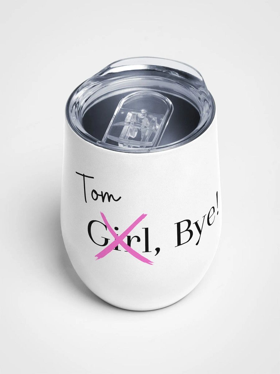 Tom, Bye! Wine Tumbler product image (4)