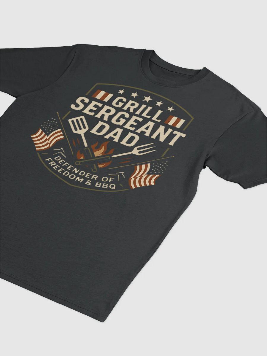 Grill Sergeant Dad T-Shirt - Patriotic BBQ & Freedom Defender Gift product image (6)