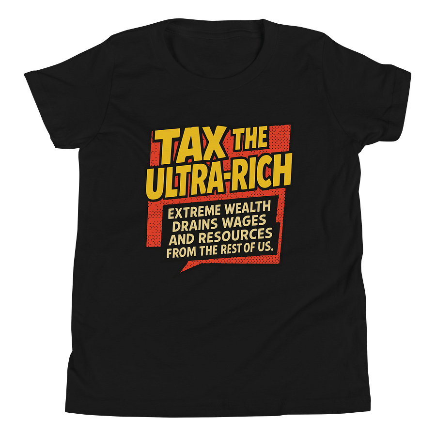 Ultra-Rich Tax Protest Youth T-Shirt product image (4)