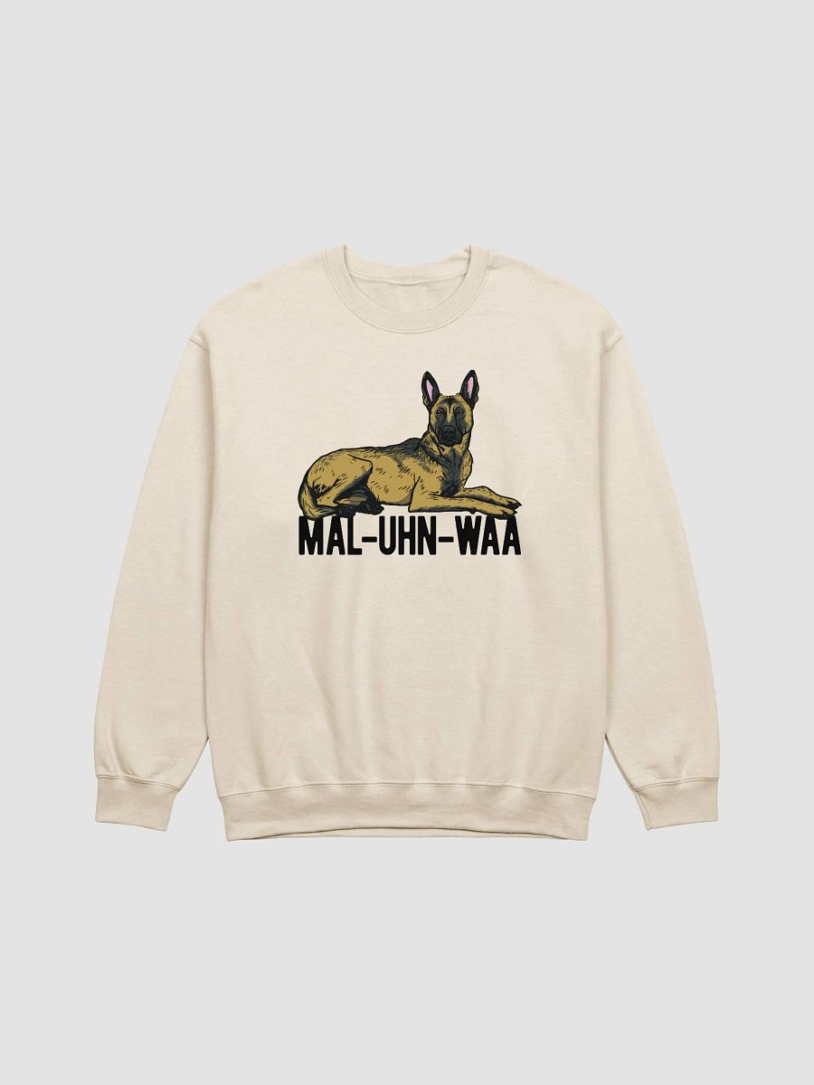 Mal-Uhn-Waa Sweatshirt of a Belgian Malinois | Funny Shirt for Belgian Malinois and Herding Dog Owners product image (18)