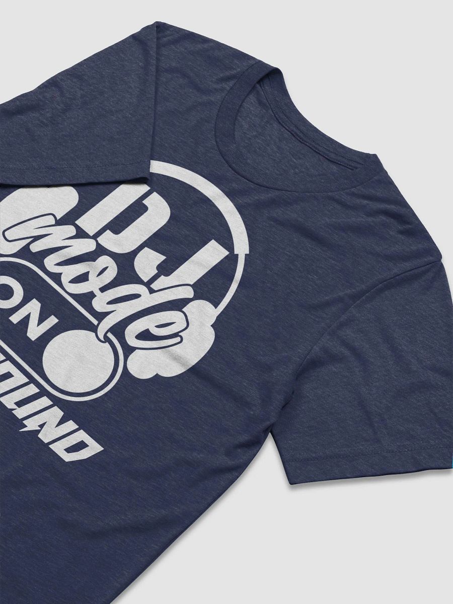 DJ T-SHIRT Rapper Merch Band Merch Music Merch DJ Mode On Slogan Bella+Canvas Triblend Short Sleeve T-Shirt in Navy Blue product image (3)